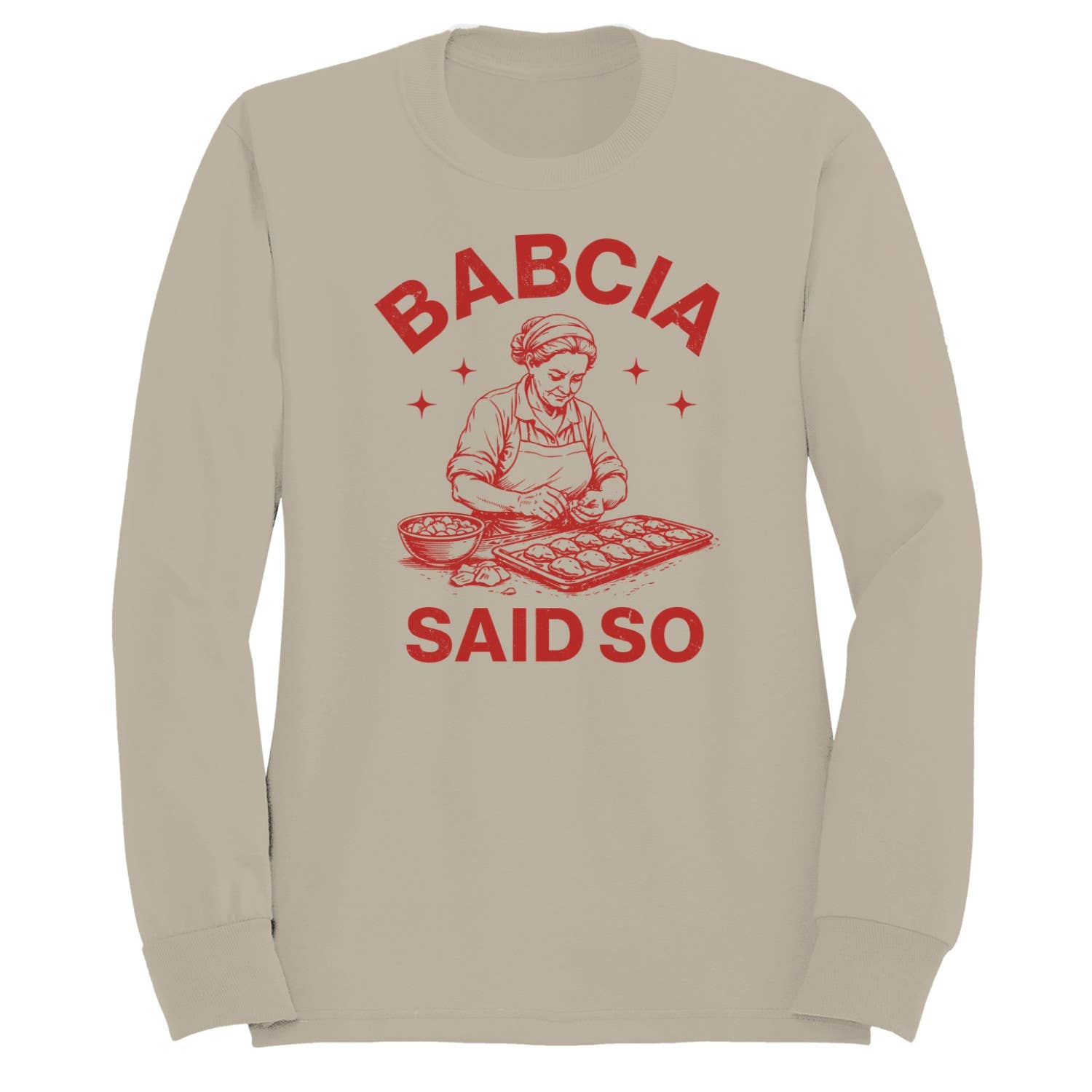 Babcia Said So Polish Cooking Art Women's Sweatshirt