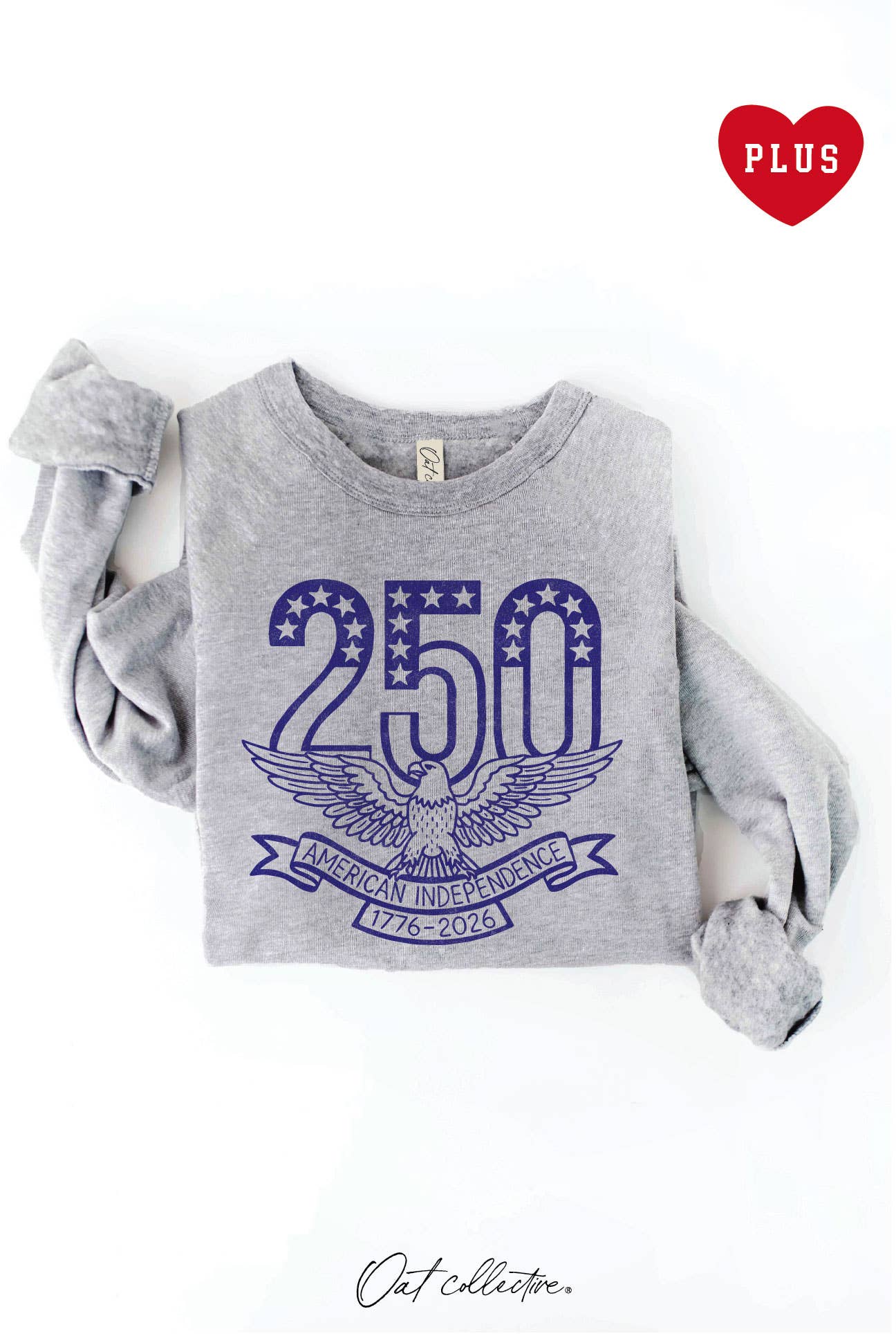 250th American Independence  Plus Graphic Sweatshirt