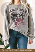 Love Is Like Rodeo Cowgirl Mineral Graphic Terry Sweatshirts