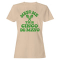 Meet Me At Cinco De Mayo Women's T-Shirt
