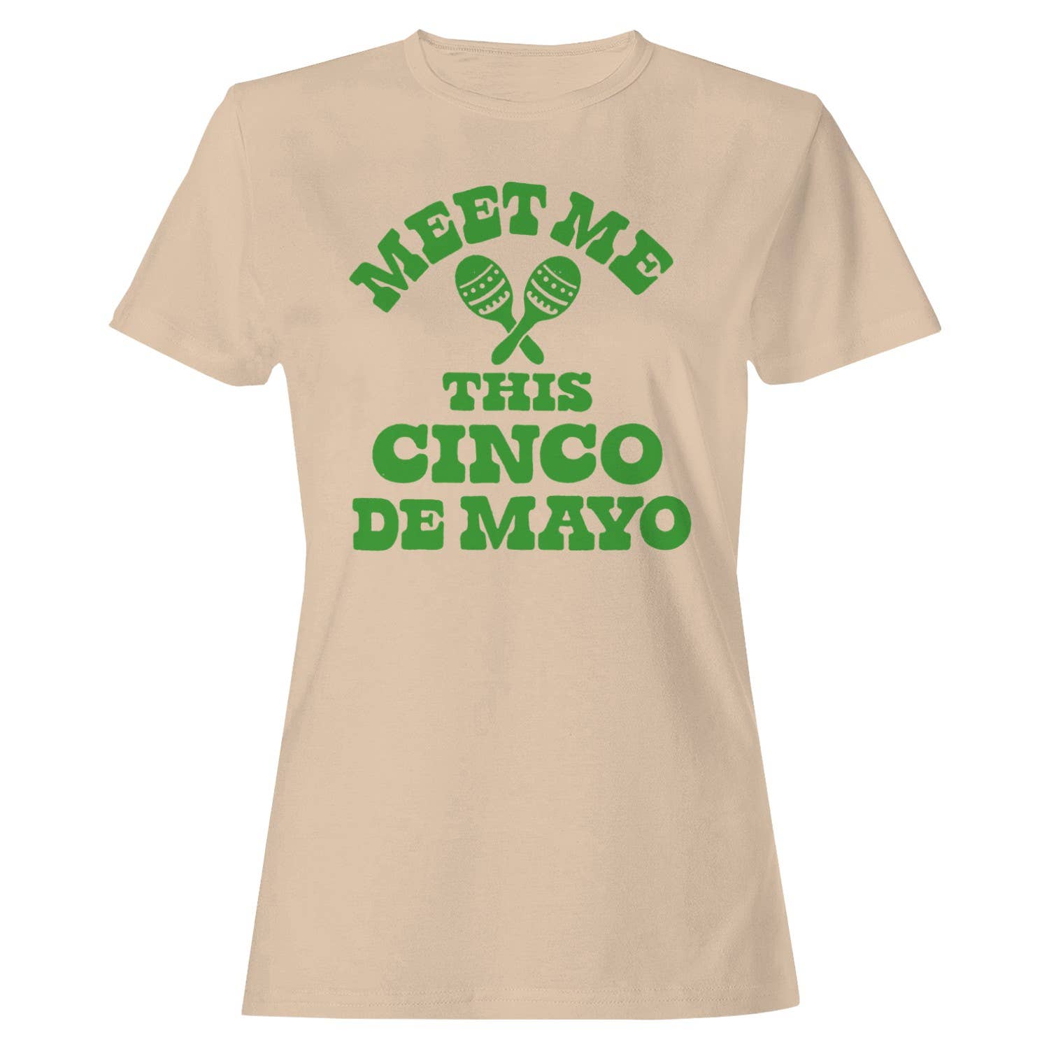 Meet Me At Cinco De Mayo Women's T-Shirt