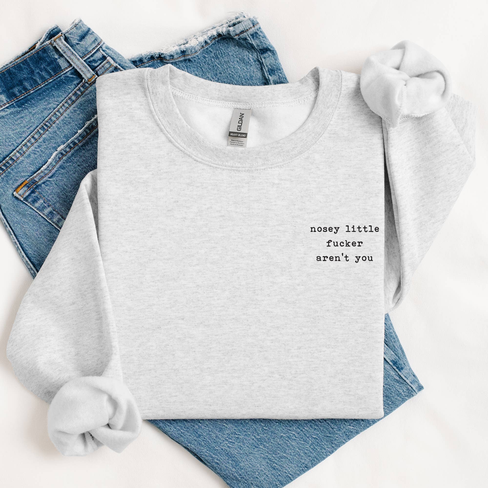 Funny Minimalist Sweatshirt Nosey Little Fucker Crewneck