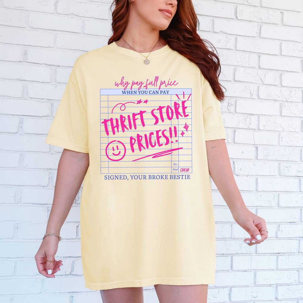 Why Pay Full Price When You Can Pay Thrift Store Prices Tee