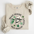 Dead Inside But Feeling Lucky, St Patrick's Day Sweatshirt