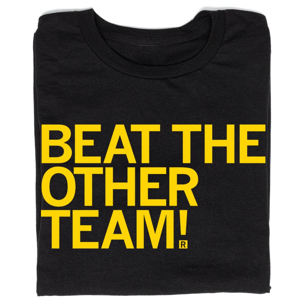 Beat the Other Team Black & Gold