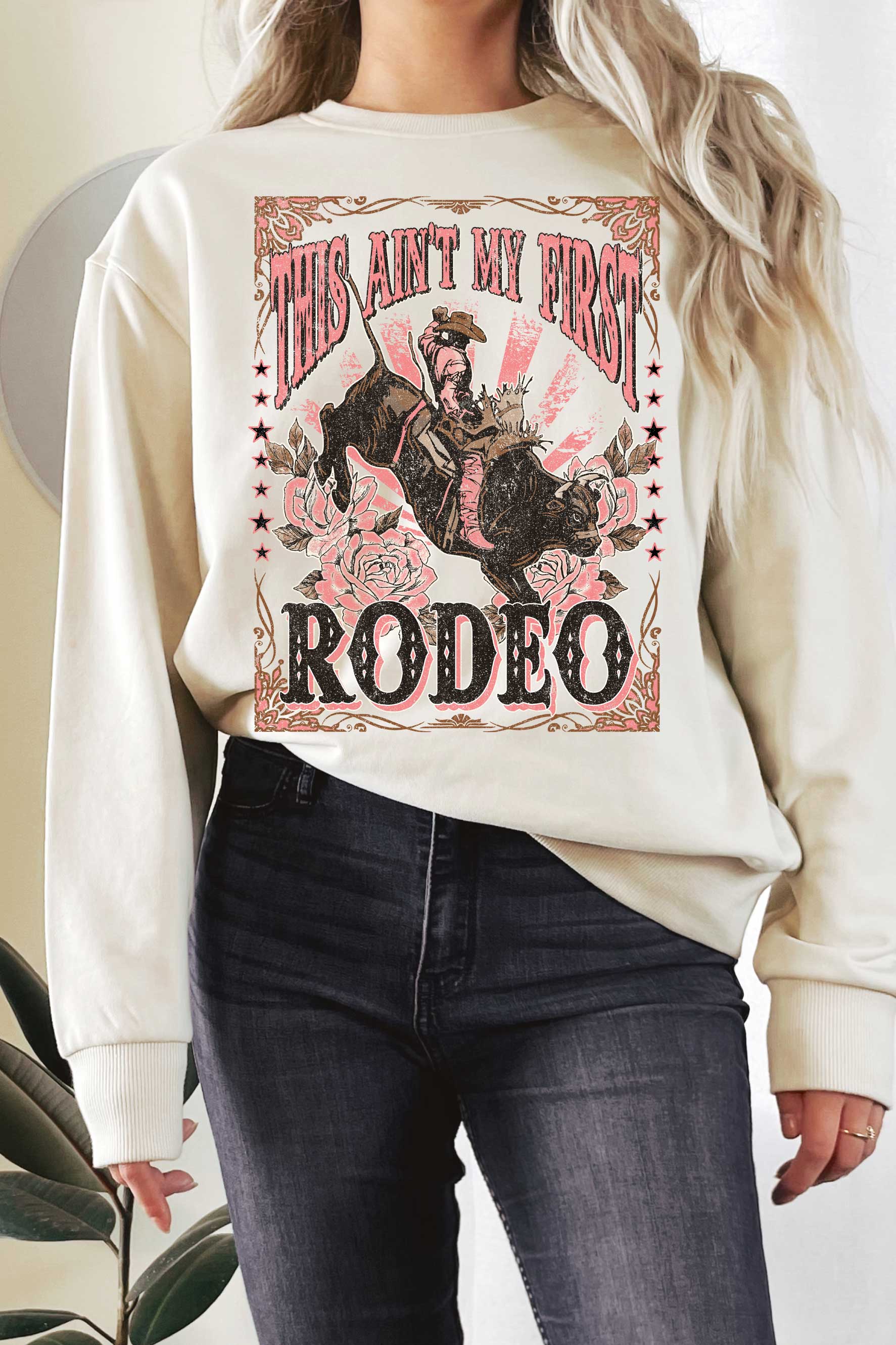 This Ain't My First Rodeo Terry Sweatshirts