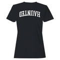 Haunted Gothic Arch Text Women's T-Shirt