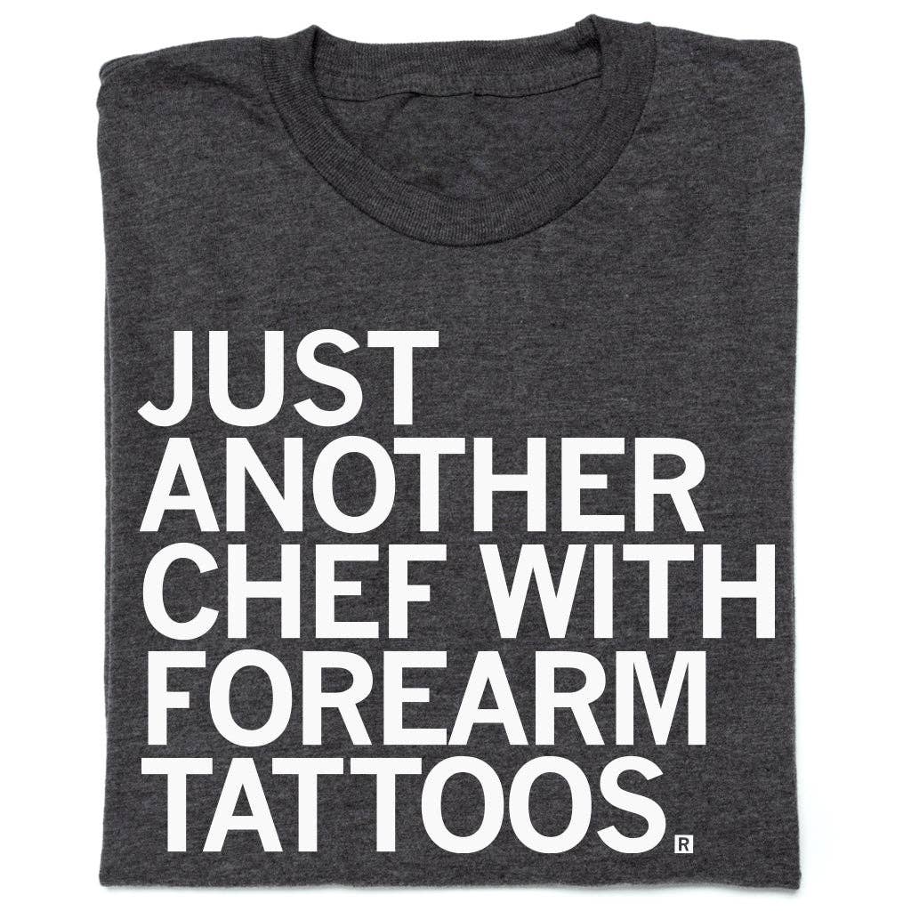 Just Another Chef with Forearm Tattoos