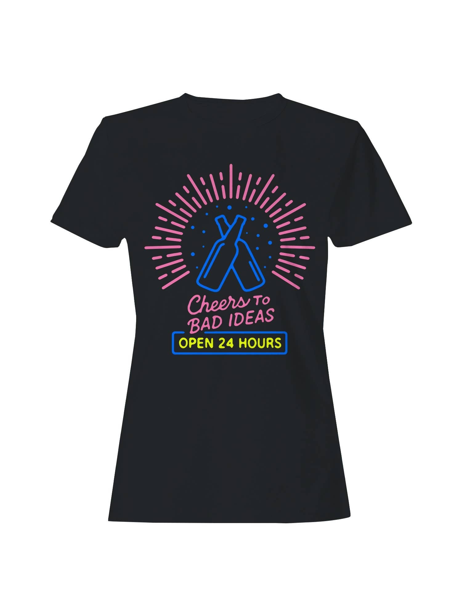 Cheers To Bad Ideas Neon Art Women's T-Shirt
