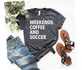 Weekends Coffee and Soccer T-Shirt