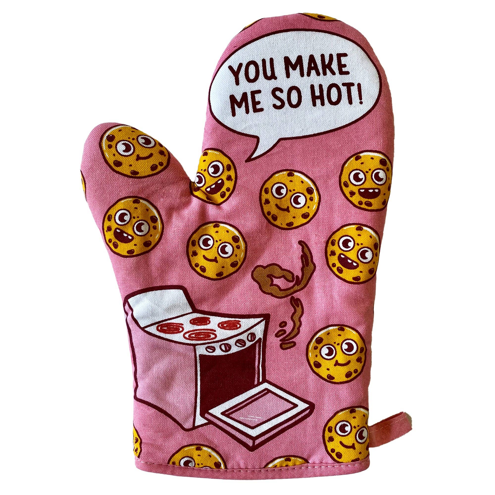You Make Me So Hot Bakeware