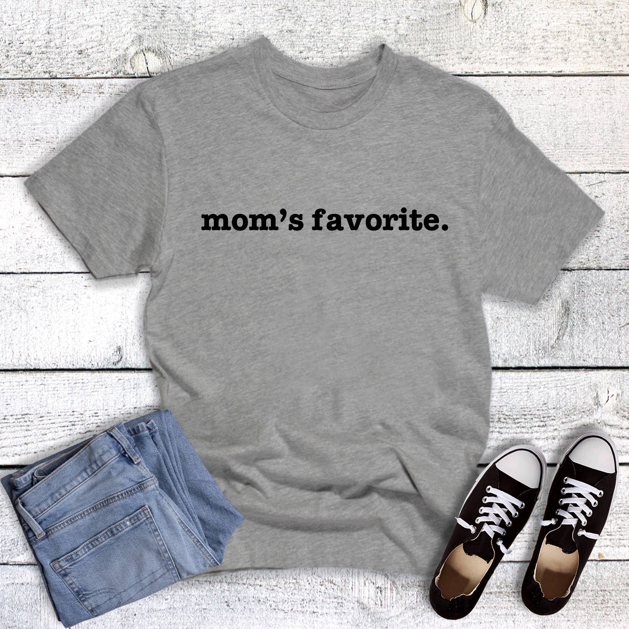 Funny Mom's Favorite Graphic Tee