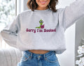 Sorry I'm Booked - Cute Bookworm Book Reading Sweatshirt
