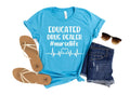 Educated Drug Dealer Nurselife T-Shirt