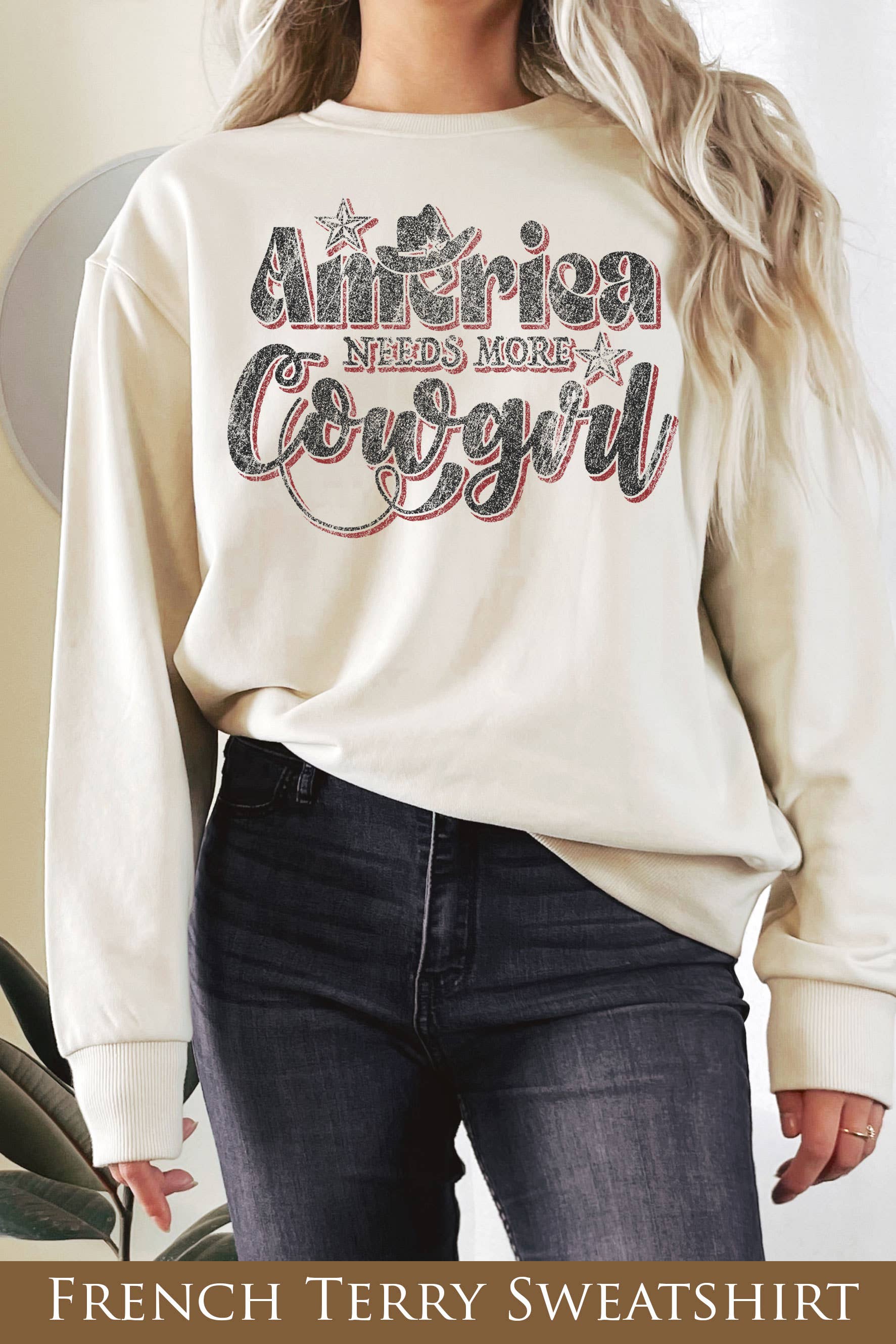 America Needs More Cowgirl Graphix Terry Sweatshirts