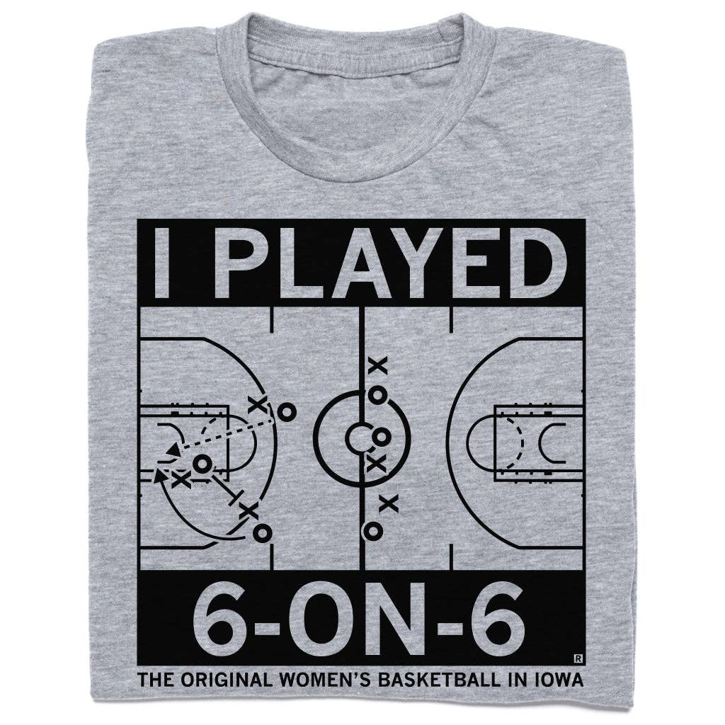 I Played 6 On 6 Grey