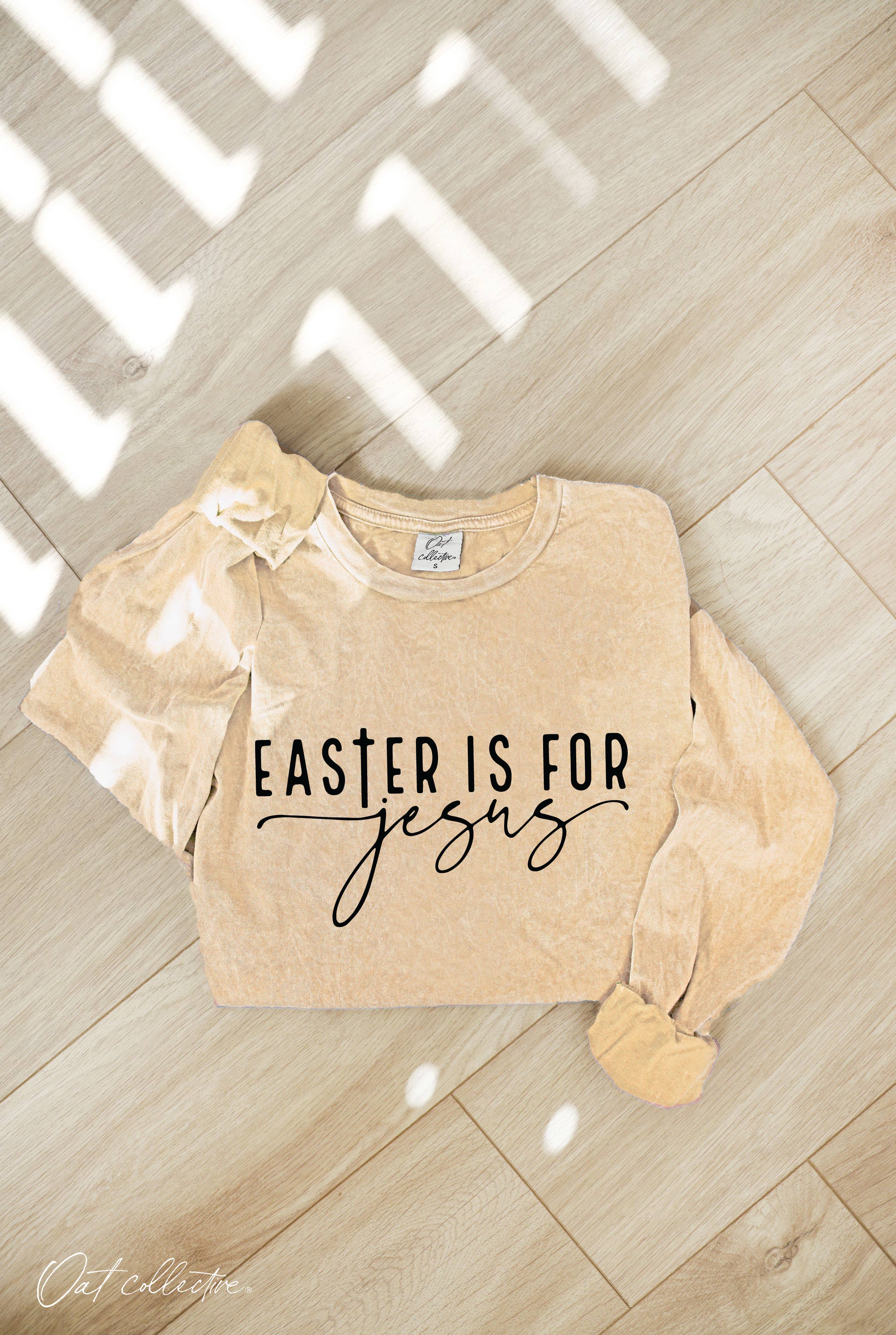 Easter Is For Jesus Mineral Washed Long Sleeve Graphic