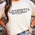 Christian Graphic  | Hanging On By A Thread | Comfort Color
