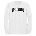 Hsi-Enone Motivational Bold Text Men's Sweatshirt
