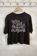 You Are Freaking Awesome - Hand Drawing