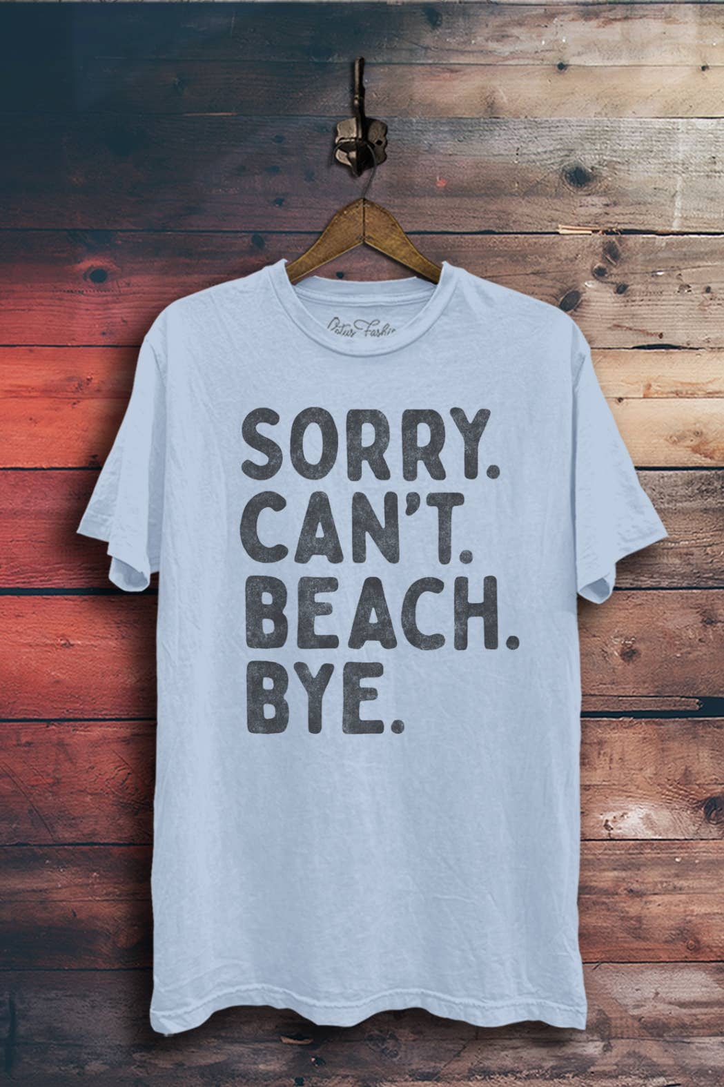 Sorry Can Not Beach Bye Graphic Top