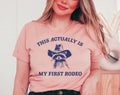 My First Rodeo Raccoon - Funny Weird Animal T-Shirt