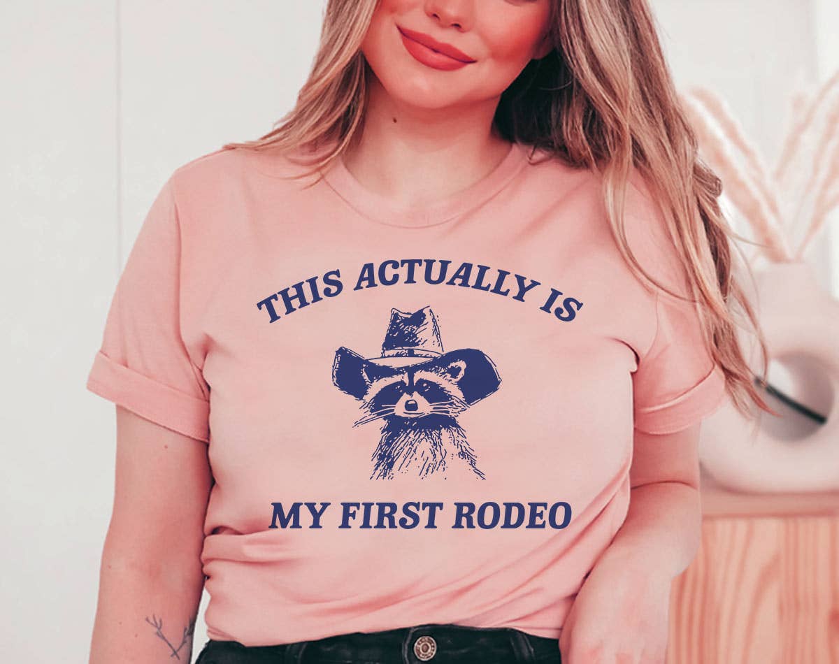 My First Rodeo Raccoon - Funny Weird Animal T-Shirt