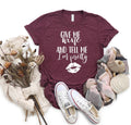 Give Me Wine T-Shirt