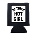 Retired Hot Girl Koozie