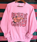 Put 'em Up Cowboy- Sweatshirt/ Tee- 2 Color Options