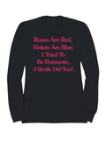 Romantic Roses and Violets Humor Men's Sweatshirt