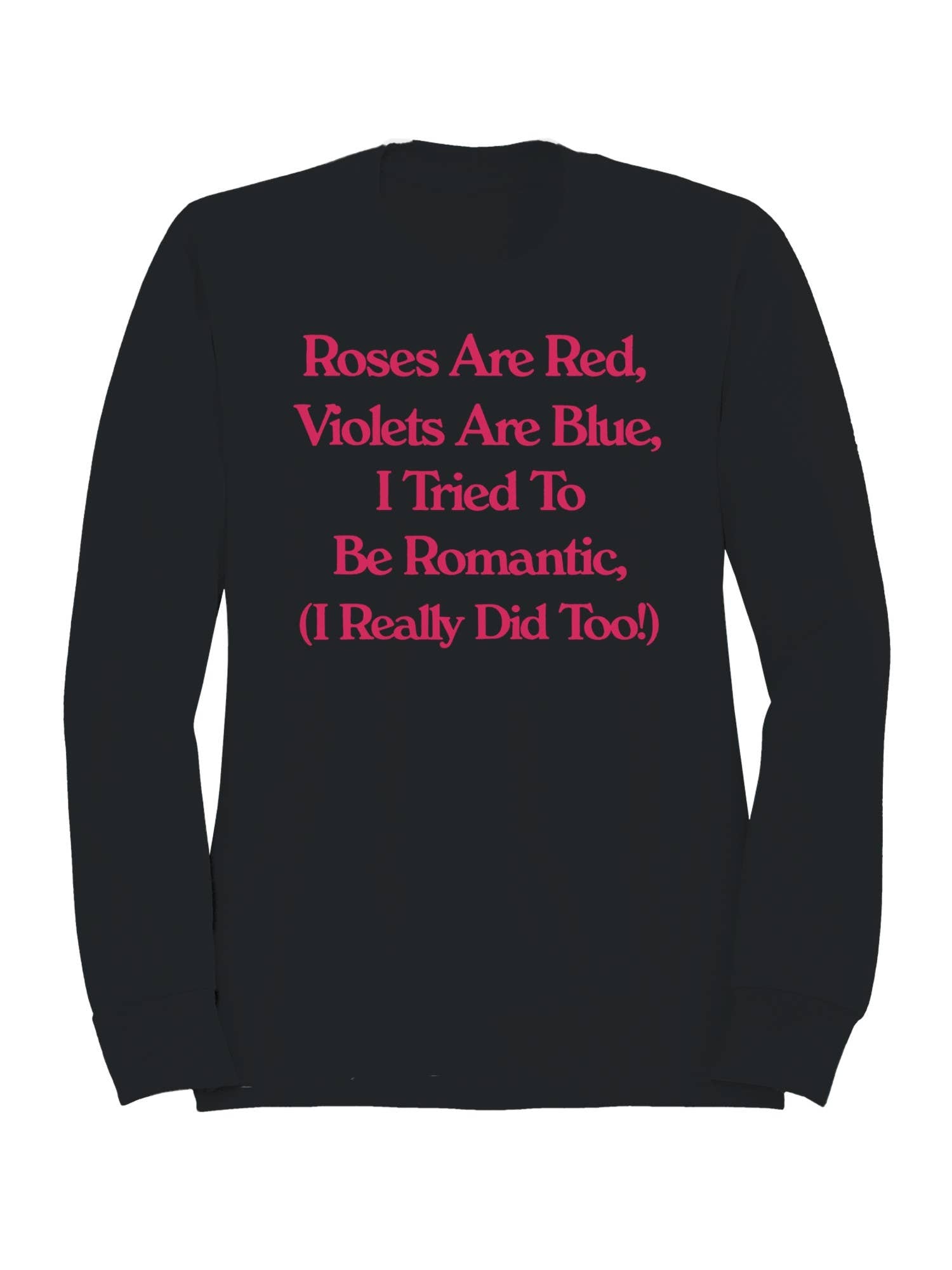 Romantic Roses and Violets Humor Men's Sweatshirt