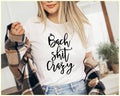 Bach Shit Crazy - Bachelorette Party Wedding Bridal Shirt