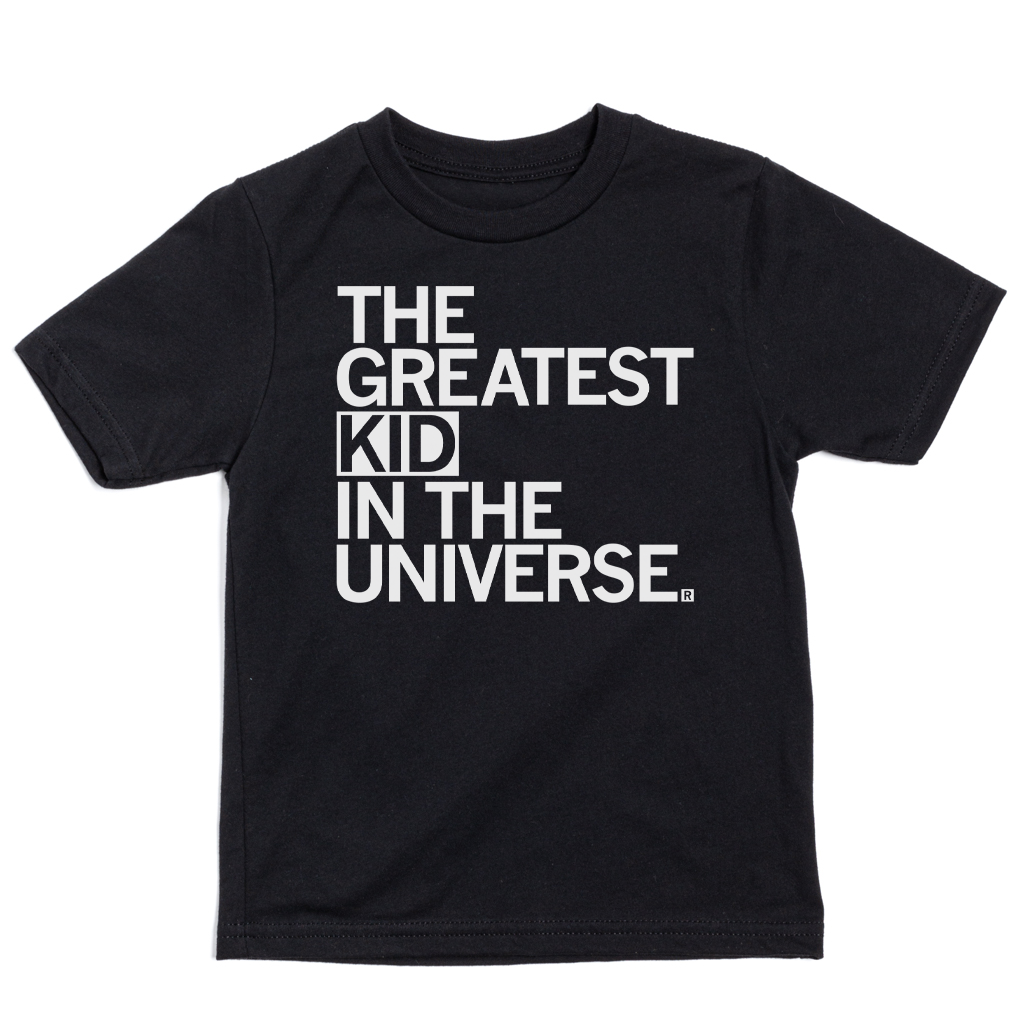 The Greatest Kid in the Universe