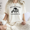 Sorry About the Vibes, Mentally Ill, Raccoon, Meme, Aesthetic, Funny, Comfort Colors Tshirt