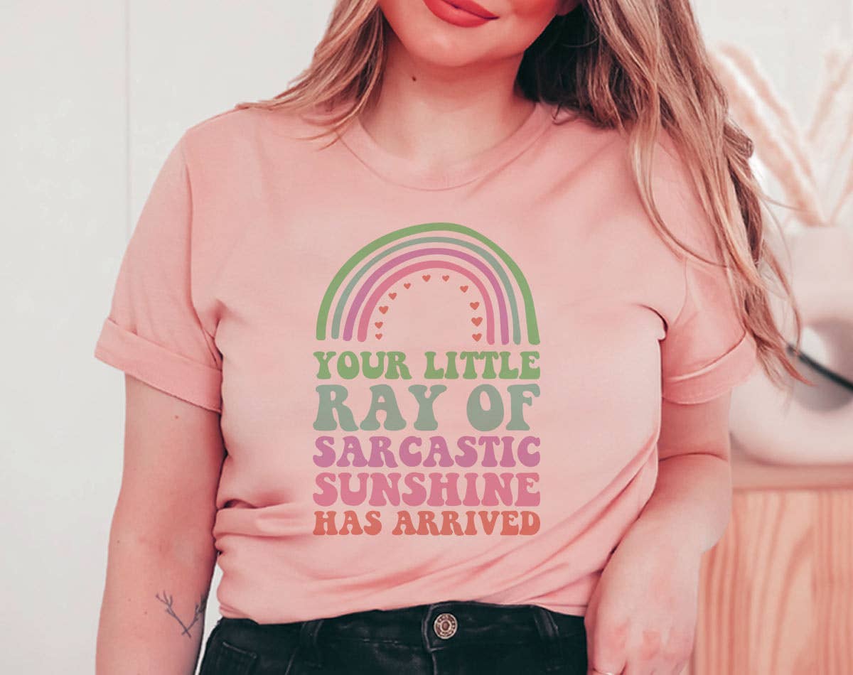 Your Little Ray of Sarcastic Sunshine - Funny Shirt