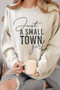 Just A Small Town Girl Graphic Brushed Sweatshirts