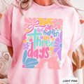 A Lot Can Happen in 3 Days  | Easter Graphic Tee | Gildan