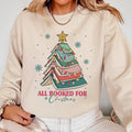 All Booked For Christmas, Reading, Teacher Winter Sweatshirt