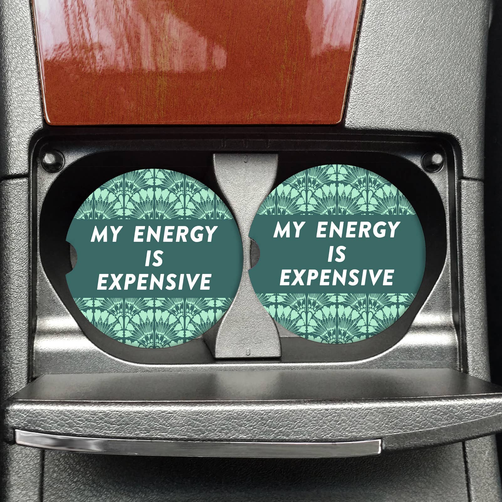 Trendy Car Accessory – My Energy Is Expensive