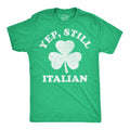 Yep Still Italian Men's T Shirt