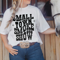 Small Town Smoke Show Western Comfort Color Graphic Tee