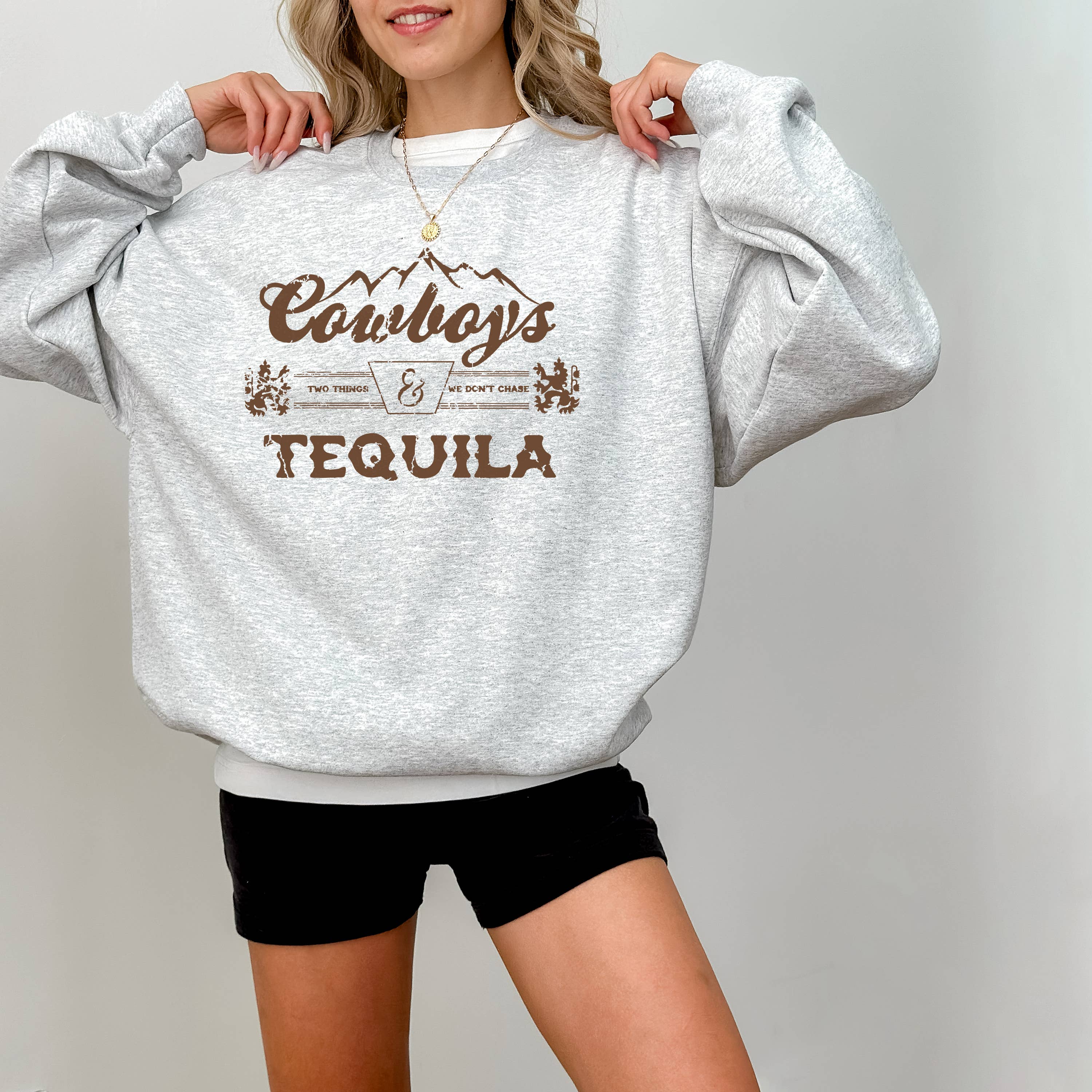Cowboys and Tequila, Cowboy Sweatshirt, Tequila Sweatshirt