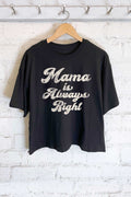 Mama Is Always Right