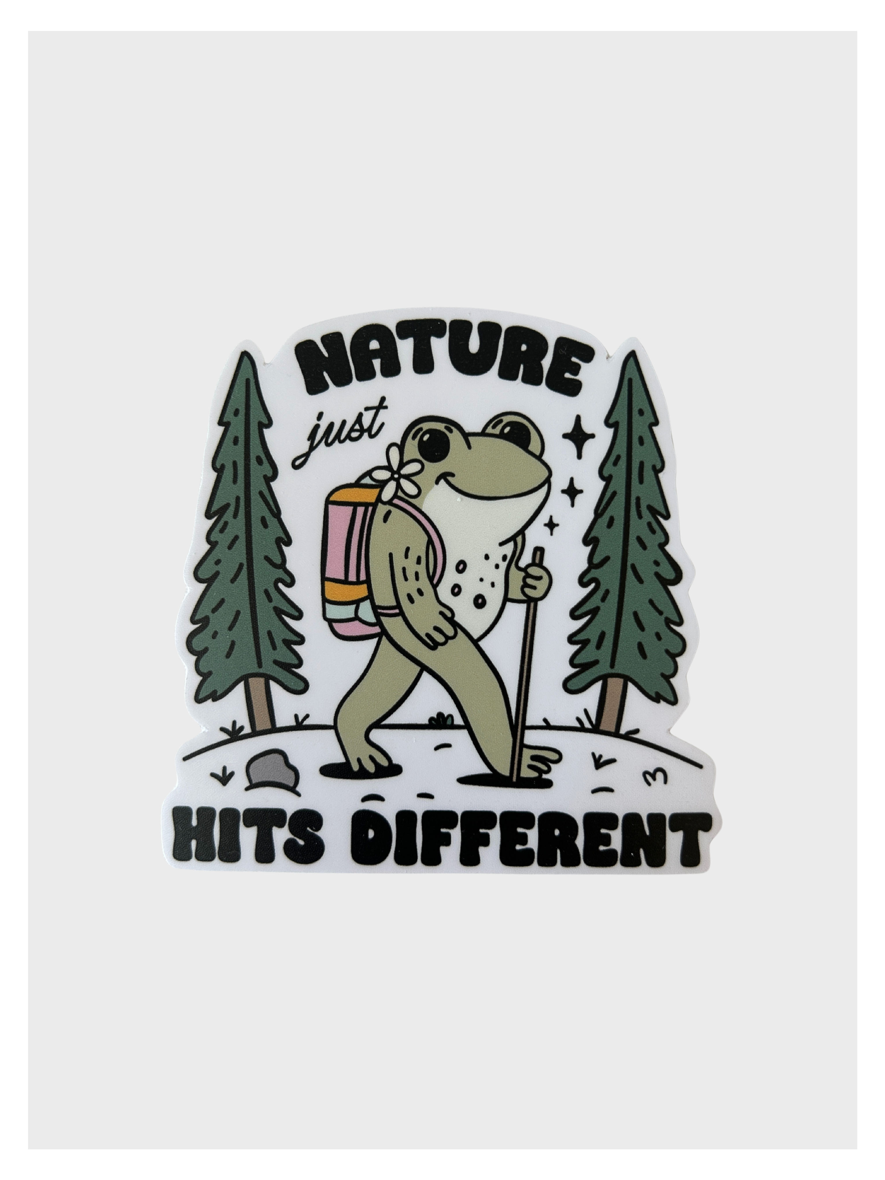 Nature Just Hits Different Sticker