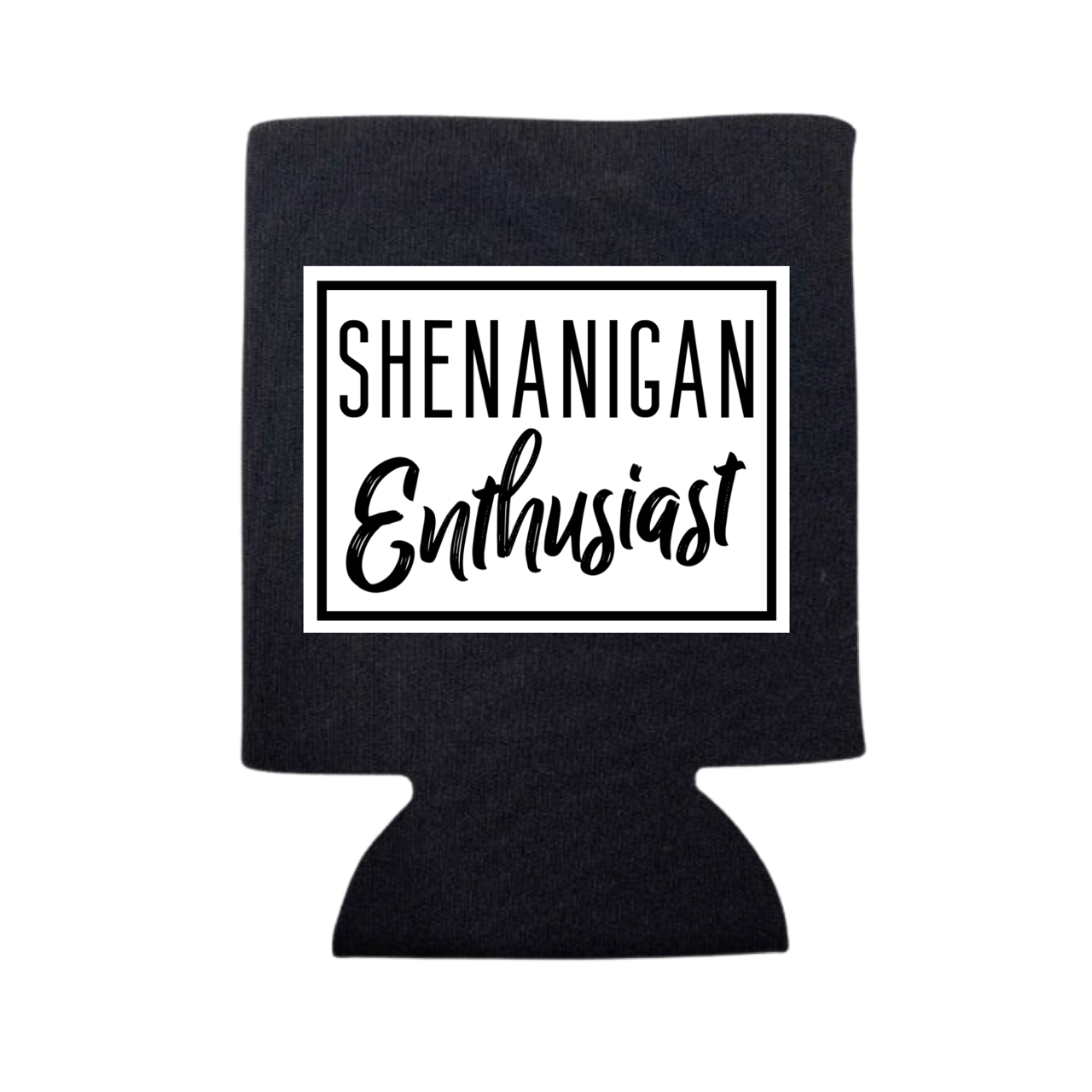 Shenanigan Enthusiast Can Cooler