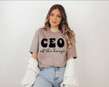 Ceo of the House T-Shirt