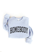 Homebody Graphic Sweatshirt