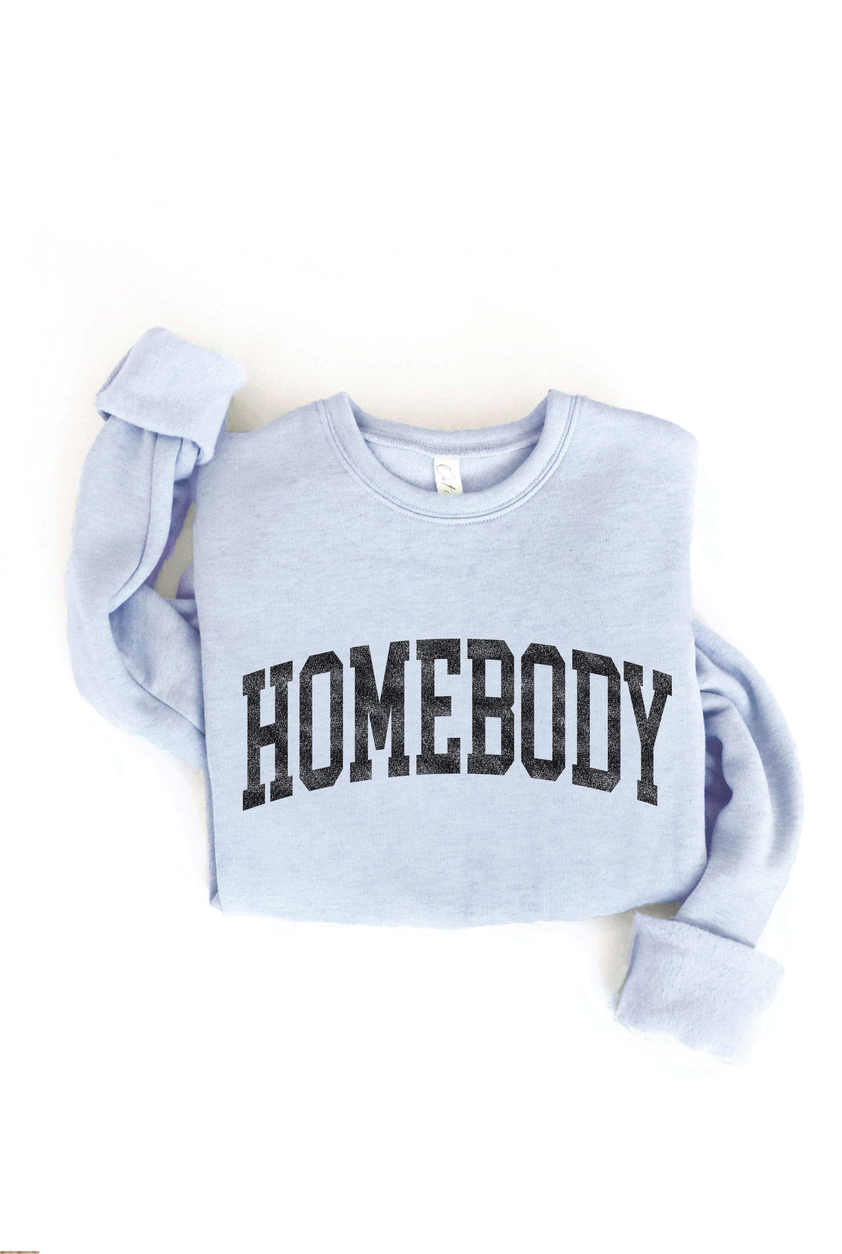 Homebody Graphic Sweatshirt