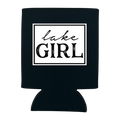 Lake Girl Can Cooler
